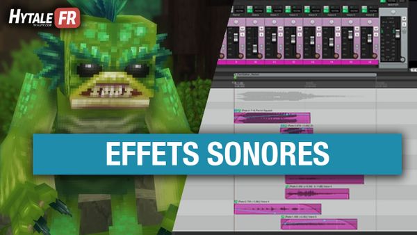 Hytale blogpost : les effets sonores des créatures