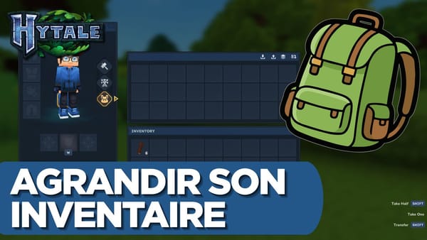 Inventaire Hytale : Comment débloquer le sac à dos ?